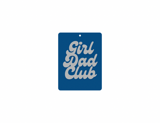 Girl Dad Club Car Air Freshener